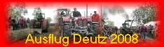 Ausflug Deutz 2008